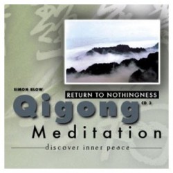 Return to Nothingness CD - Simon Blow Qigong